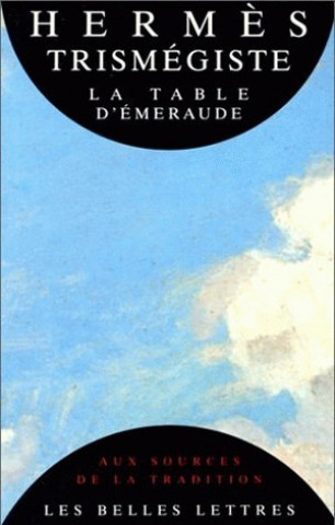 Kniha La Table D'Emeraude Et Sa Tradition Alchimique Didier Kahn