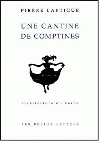 Könyv Une Cantine de Comptines Pierre Lartigue