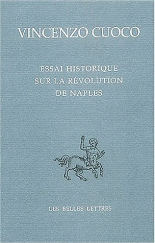 Βιβλίο Essai Historique Sur La Revolution de Naples / Saggio Storico Sulla Rivoluzione Di Napoli Vincenzo Cuoco