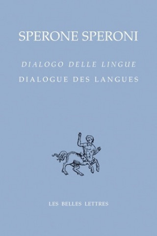 Kniha Dialogue Des Langues Sperone Speroni