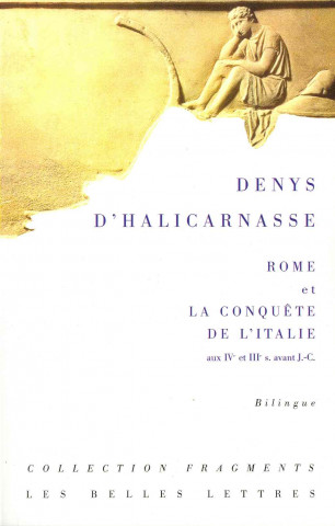 Kniha Denys D'Halicarnasse, Rome Et La Conquete de L'Italie: Aux Ive Et Iiie S. Avant J.-C. Dionysius