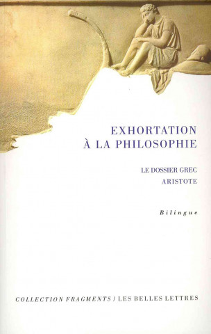 Buch Aristote, Exhortation a la Philosophie: I. Le Dossier Grec Sophie Van Meeren