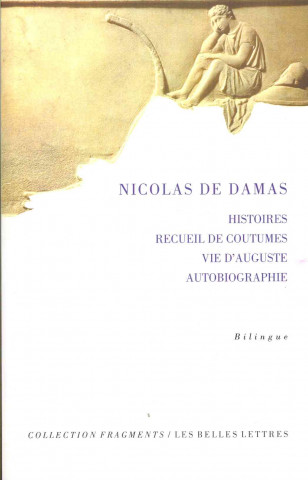 Kniha Nicolas de Damas, Histoires, Recueil de Coutumes, Vie D'Auguste, Autobiographie Edith Parmentier
