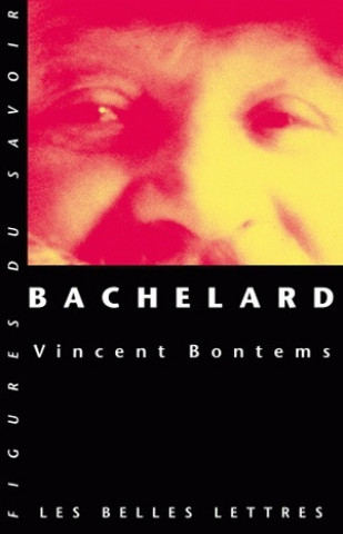 Carte BACHELARD Vincent Bontems