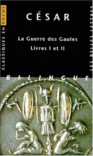 Книга Cesar, La Guerre Des Gaules: Livres I Et II. J-CL Goeury