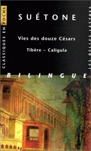 Kniha Suetone, Vies Des Douze Cesars - Tibere Caligula Pierre-Emmanuel Dauzat