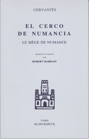 Book Le Siege de Numance (El Cerco de Numancia) Cervantes