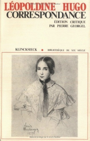 Knjiga Correspondance Leopoldine Hugo