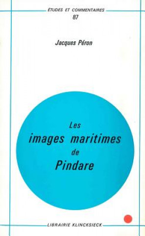 Könyv Les Images Maritimes de Pindare Jacques Peron