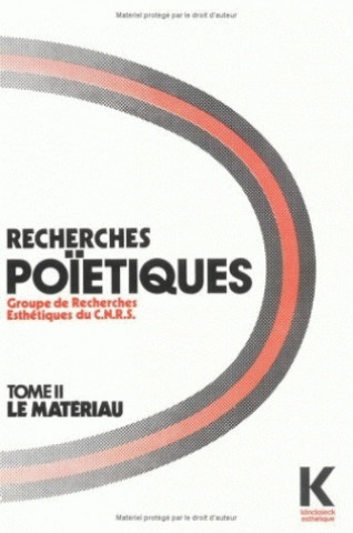 Kniha Recherches Poietiques. Tome 2: 16 Etudes Originales Klincksieck