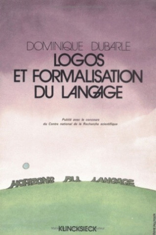 Carte Logos Et Formalisation Du Langage Dominique Dubarle