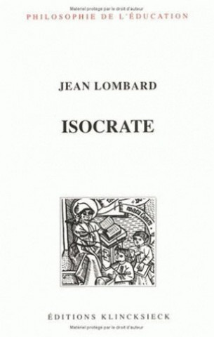 Knjiga Isocrate: Rhetorique Et Education Jean Lombard