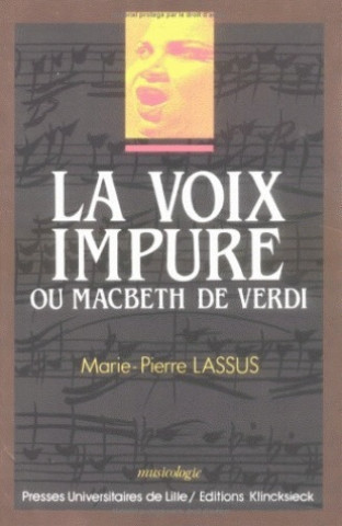 Könyv La Voix Impure Ou Macbeth de Verdi Marie-Pierre Lassus