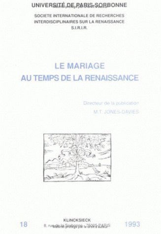 Könyv Le Mariage Au Temps de La Renaissance Marie-Therese Jones-Davies