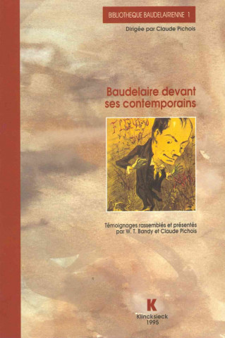 Kniha Baudelaire Devant Ses Contemporains Klincksieck