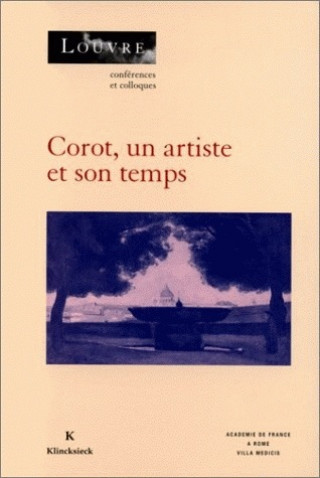 Kniha Corot, Un Artiste Et Son Temps Gerard De Wallens