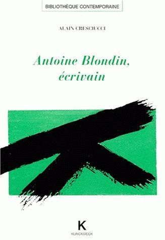 Book Antoine Blondin, Ecrivain Alain Cresciucci