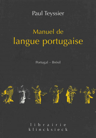 Livre Manuel de Langue Portugaise: Portugal-Bresil Paul Teyssier