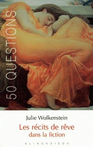 Книга Les Recits de Reve Dans La Fiction Julie Wolkenstein