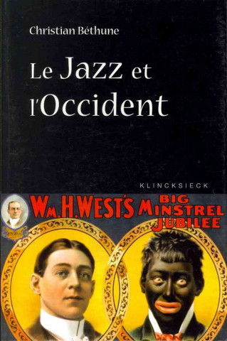 Könyv Le Jazz Et L'Occident Christian Bethune