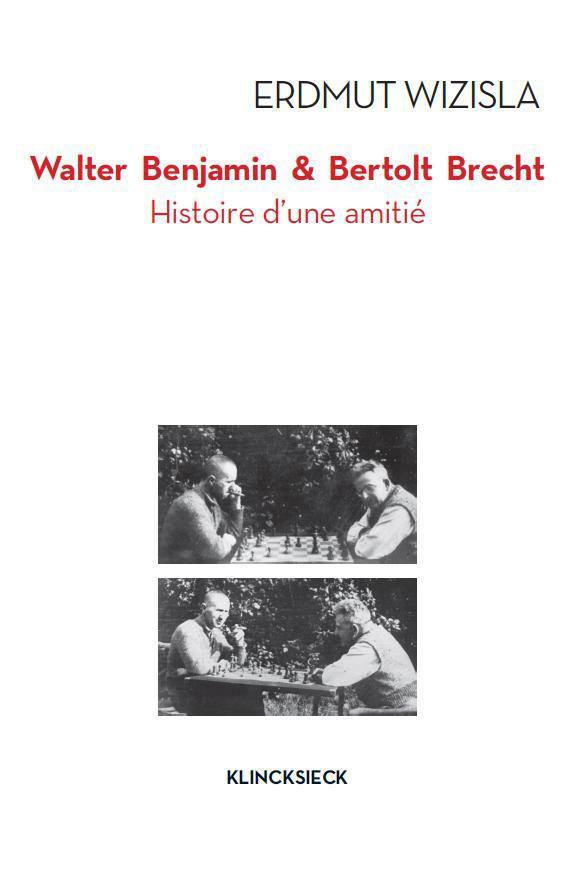 Carte Walter Benjamin Et Bertolt Brecht Erdmut Wizisla