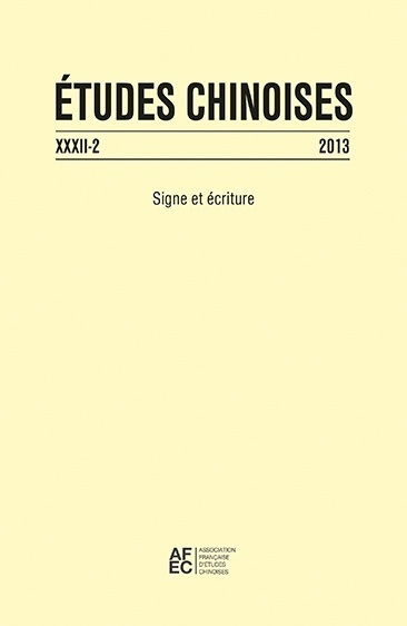 Book Etudes Chinoises XXXII-2 (2013): Signe Et Ecriture 