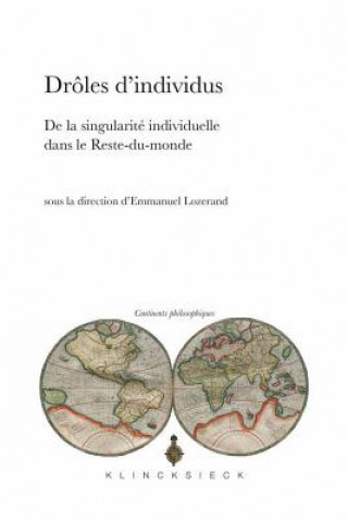 Carte Droles D'Individus: de La Singularite Individuelle Dans Le Reste-Du-Monde Emmanuel Lozerand