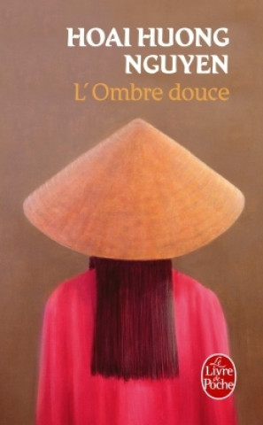 Kniha L'ombre douce Hoai Huong Nguyen