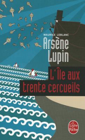 Książka L Ile Aux Trente Cercueils M. LeBlanc