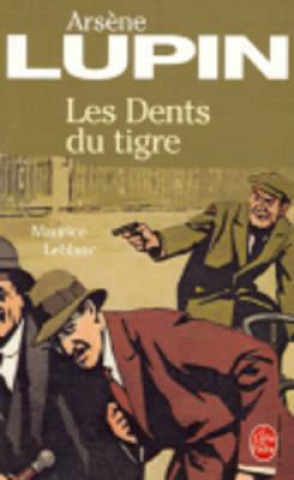 Livre Les dents du tigre M. LeBlanc