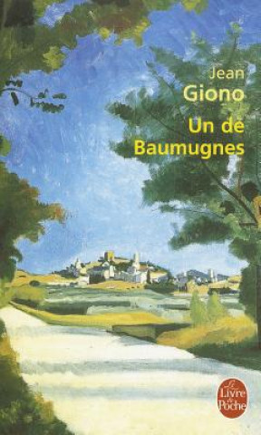 Knjiga Un de Baumugnes J. Giono