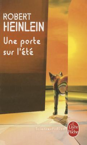 Книга Une Porte Sur L'Ete Robert Heinlein