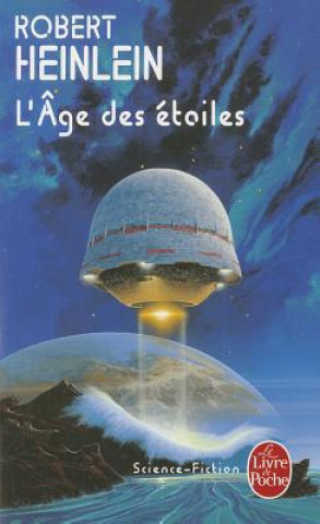 Книга L'Age Des Etoiles Robert Heinlein