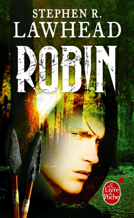 Knjiga Robin (Le Roi Corbeau, Tome 1) Lawhead