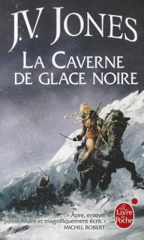 Kniha La Caverne de Glace Noire (L'Epee Des Ombres, Tome 1) Jones