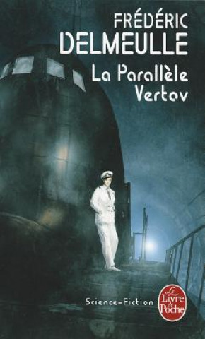 Könyv La Parallele Vertov F. Delmeulle