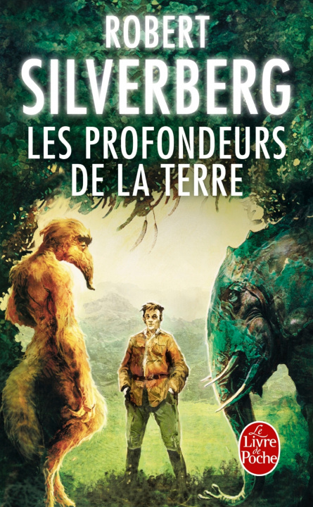 Kniha Les Profondeurs de La Terre R. Silverberg