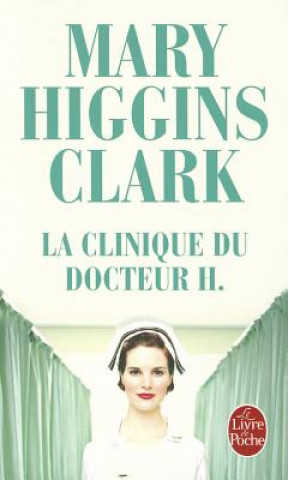 Kniha La Clinique Du Docteur H Clark Higgins