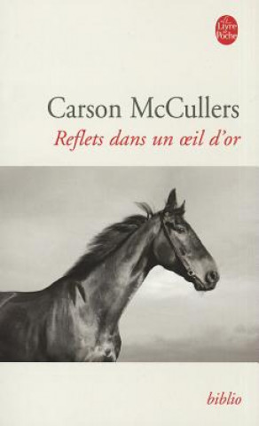 Könyv Reflets Dans Un Oeil D or Carson McCullers