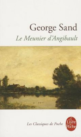 Kniha Le Meunier D Angibault George Sand