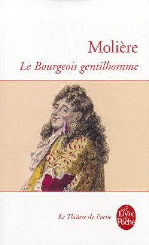 Kniha Le bourgeois gentilhomme Jean-Baptiste Moliere