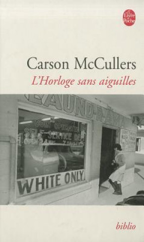 Książka L Horloge Sans Aiguilles Carson McCullers