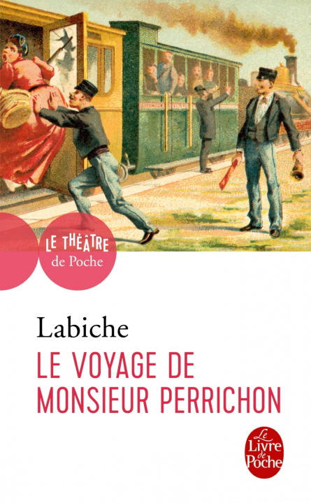 Kniha Le Voyage de Monsieur Perrichon E. Labiche
