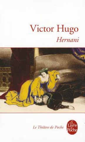 Kniha Hernani Victor Hugo
