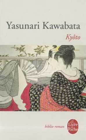 Kniha Kyoto Yasunari Kawabata