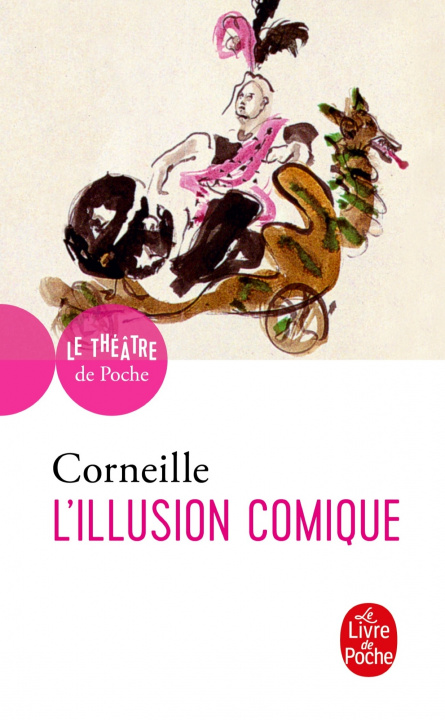 Kniha L Illusion Comique Corneille