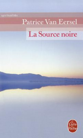 Kniha La Source Noire P. Van Eersel