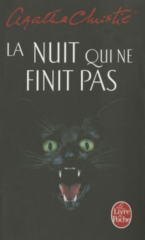 Kniha La Nuit Qui Ne Finit Pas Agatha Christie