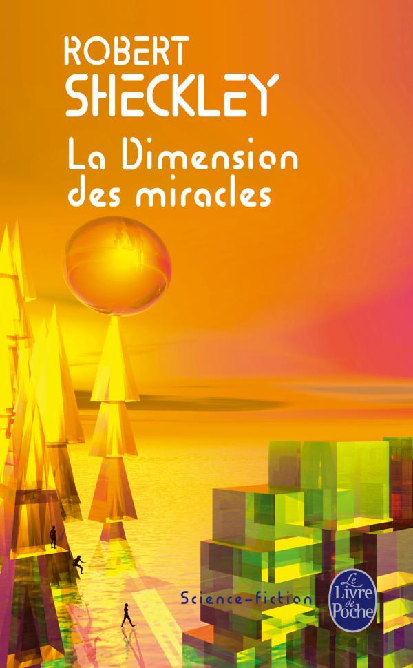 Könyv La Dimension Des Miracles R. Sheckley