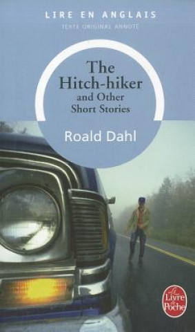 Kniha The Hitch-Hiker and Other Short Stories Roald Dahl